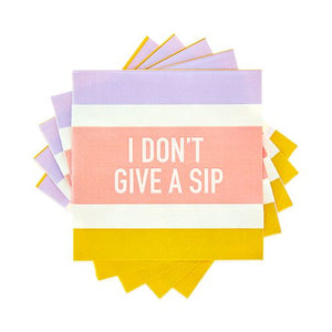 I Don't Give a Sip Napkin
